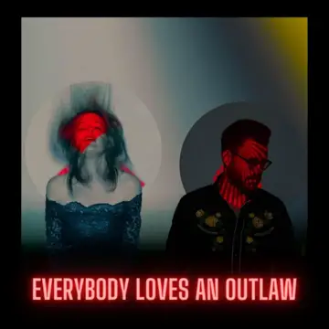 کاور Everybody Loves an Outlaw