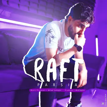 کاور آهنگ Raft از Parsia