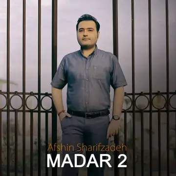 کاور آهنگ Madar 2 از Afshin Sharifzadeh