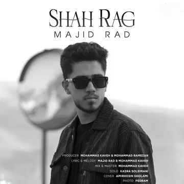 کاور آهنگ Shah Rag از Majid Rad