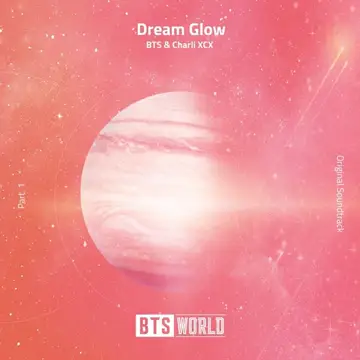کاور آهنگ Dream Glow (BTS World Original Soundtrack) [Pt. 1] از Various Artists، Charli XCX