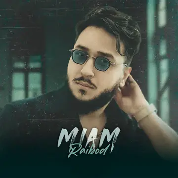 کاور آهنگ Miam از Raibod
