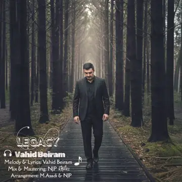 کاور آهنگ Legacy از Vahid Beiram