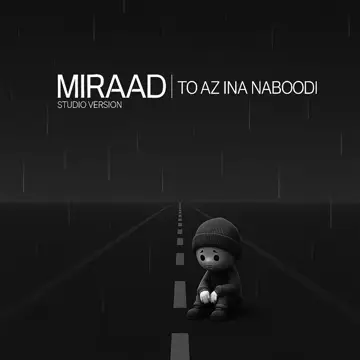 کاور آهنگ To Az Ina Naboodi از Miraad