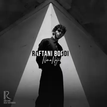 کاور آهنگ Raftani Boodi از Nima Naji