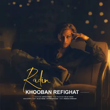 کاور آهنگ Khooban Refighat از Radin