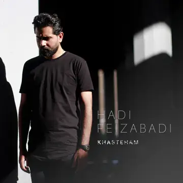 کاور آهنگ Khasteham از Hadi Feizabadi