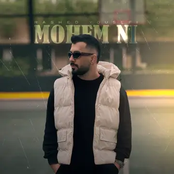 کاور آهنگ Mohem Ni از Rashed Yousefi