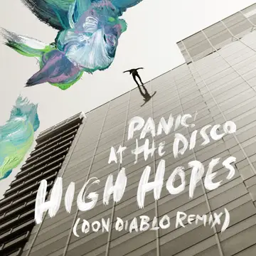 کاور آهنگ High Hopes (Don Diablo Remix) از پنیک! ات د دیسکو