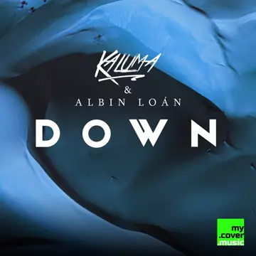 کاور آهنگ Down از KALUMA