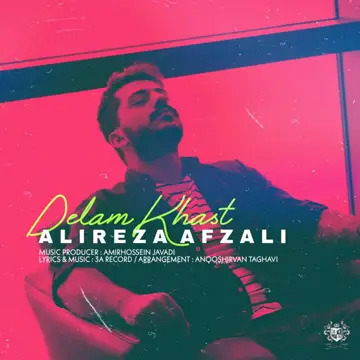 کاور آهنگ Delam Khast از Alireza Afzali