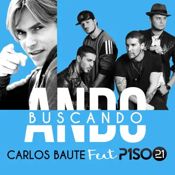 کاور آهنگ Ando buscando feat Piso 21 از Carlos Baute