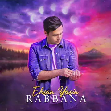 کاور آهنگ Rabbana از Ehsan Yasin