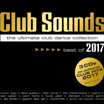 کاور Club Sounds: The Ultimate Club Dance Collection: Best of 2017