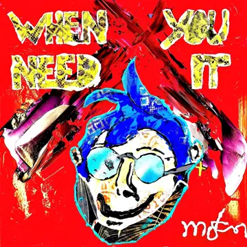 کاور When You Need It - Single