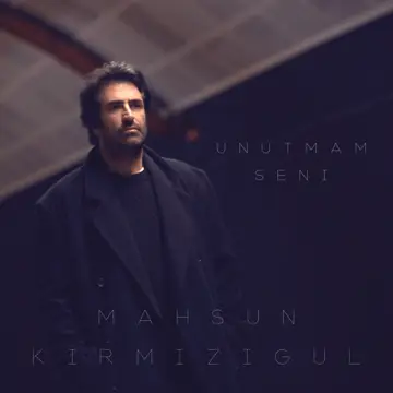 کاور آهنگ Unutmam Seni از ماهسون قرمزی‌گل
