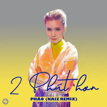 کاور 2 Phút Hơn (KAIZ Remix) - Single