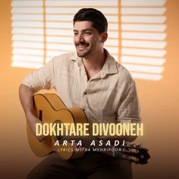 کاور آهنگ Dokhtare Divooneh از Arta Asadi