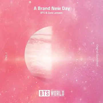 کاور آهنگ A Brand New Day (BTS World Original Soundtrack) [Pt. 2] از Various Artists، Zara Larsson
