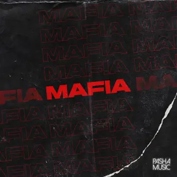کاور آهنگ Mafia از Pasha Music