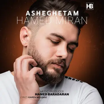 کاور آهنگ Asheghetam از Hamed Miran