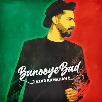کاور آهنگ Banooye Bad از Azad Kamalian