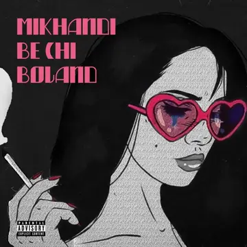 کاور Mikhandi Be Chi Boland - Single