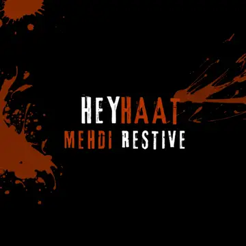 کاور آهنگ Heyhaat از Mehdi Restive