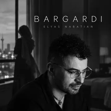 کاور آهنگ Bargardi از Elyas Nabatian