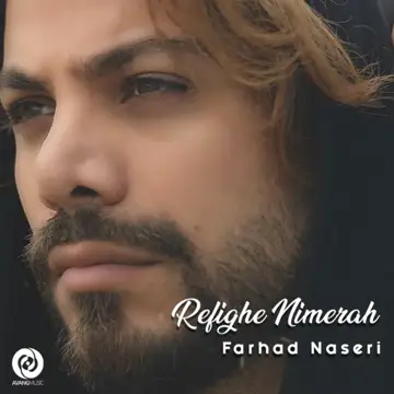 کاور آهنگ Refighe Nimerah از Farhad Naseri