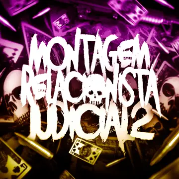 کاور Montagem Relacionista Judicial 2 (Remixes) - Single