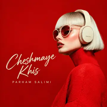 کاور Cheshmaye Khis - Single