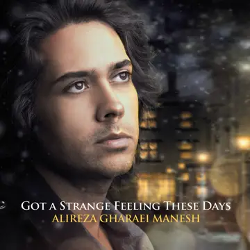 کاور Got a Strange Feeling These Days