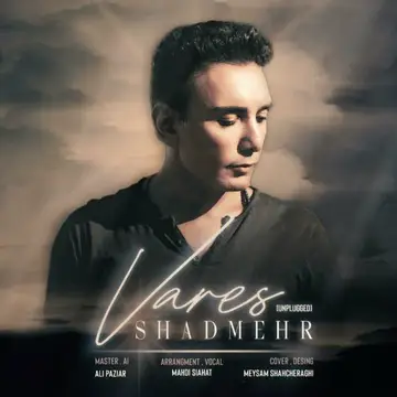 کاور آهنگ Vares (Unplugged) از Ali Paziar، Shadmehr Aghili، Mahdi Siahat