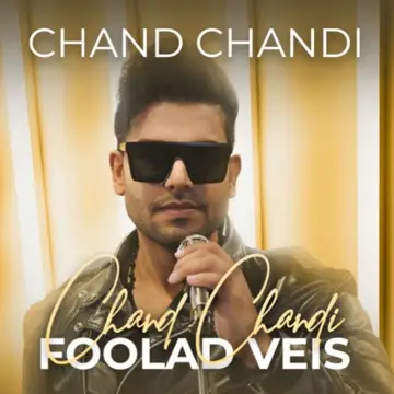 کاور آهنگ Chand Chandi از Foolad Veis