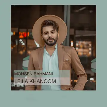 کاور Leila Khanoom - Single