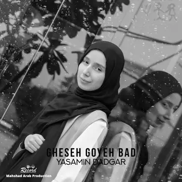 کاور Gheseh Goyeh Bad - Single