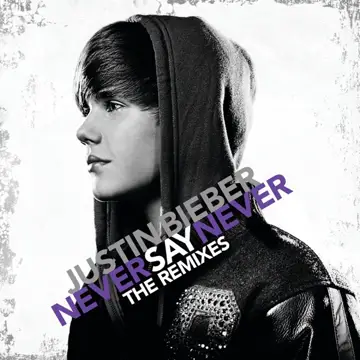 کاور آهنگ Never Say Never از جاستین بیبر