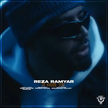 کاور آهنگ Ta Khode Sob از Reza Ramyar